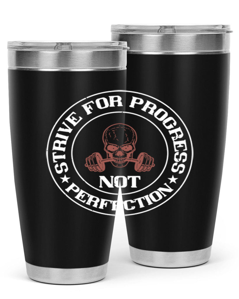 strive for progress not perfection 72#- gym- Tumbler