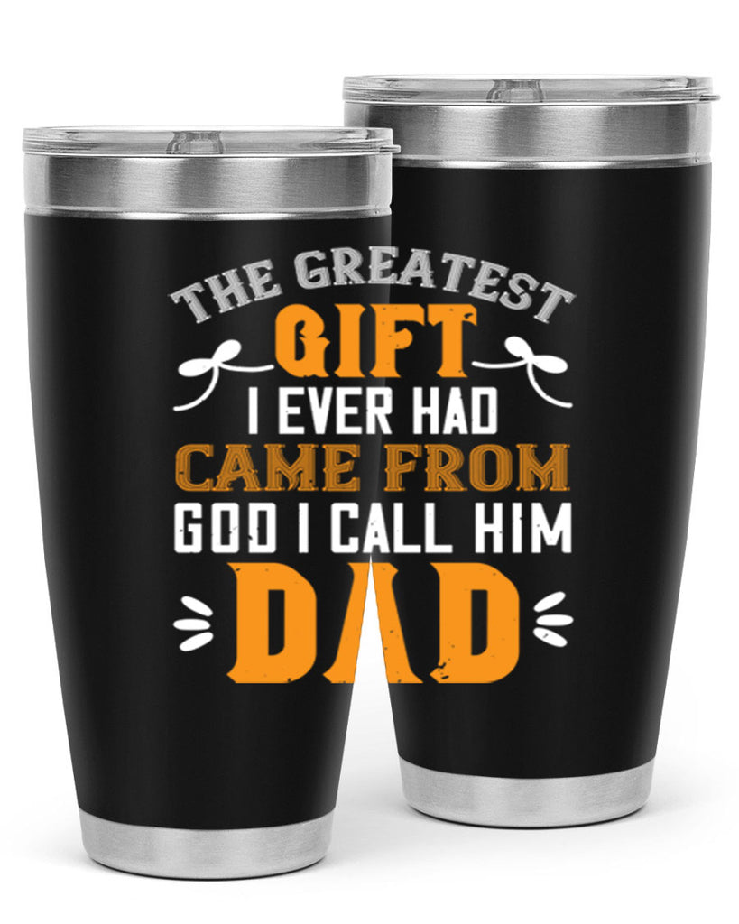 the gratest gift i ever had came from 6#- grandpa - papa- Tumbler