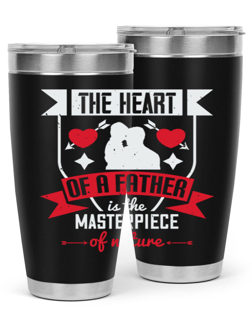 the heart of a father 159#- fathers day- Tumbler