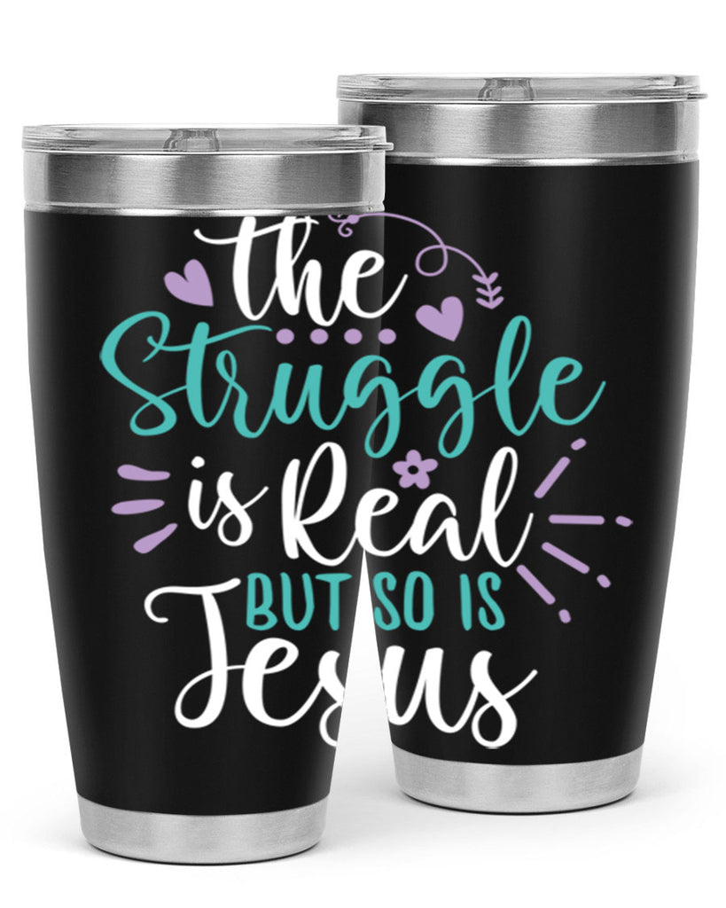 the struggle is real but so is jesuss 4#- easter- Tumbler