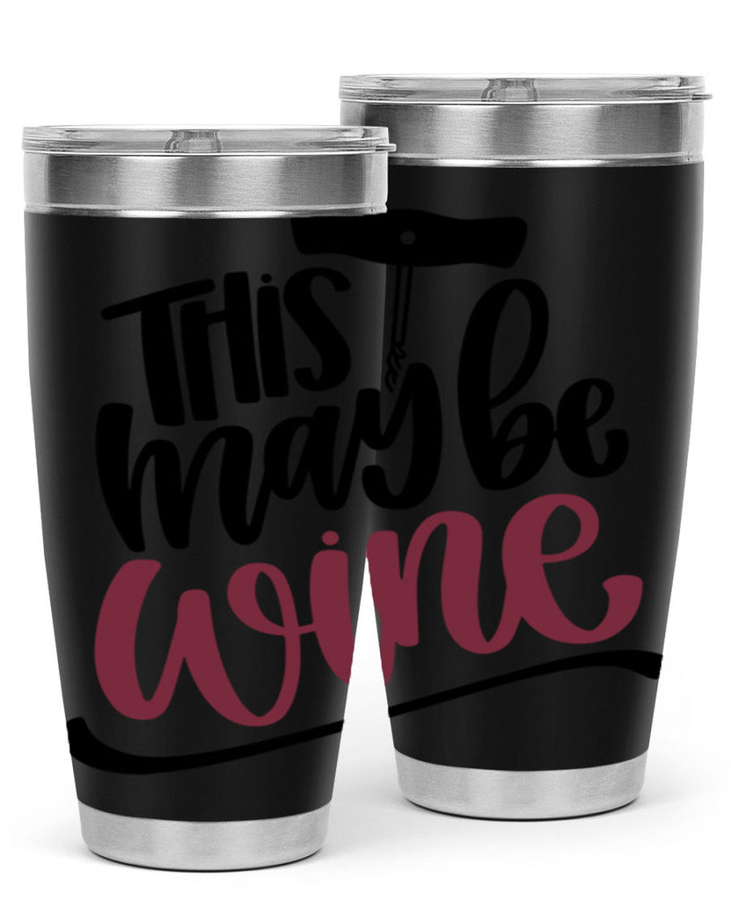 this may be wine 27#- wine- Tumbler