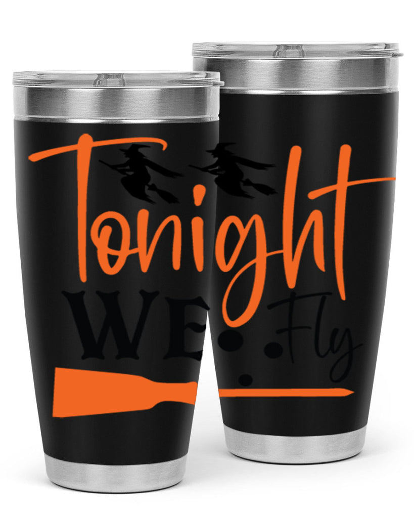 tonight we fly 105#- halloween- Tumbler