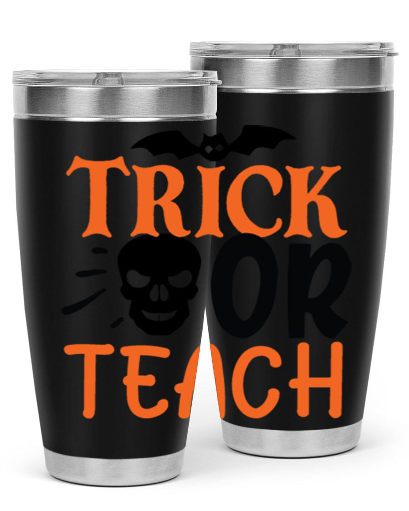 trick or teach 104#- halloween- Tumbler