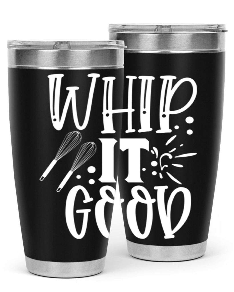 whip it good 20#- kitchen- Tumbler