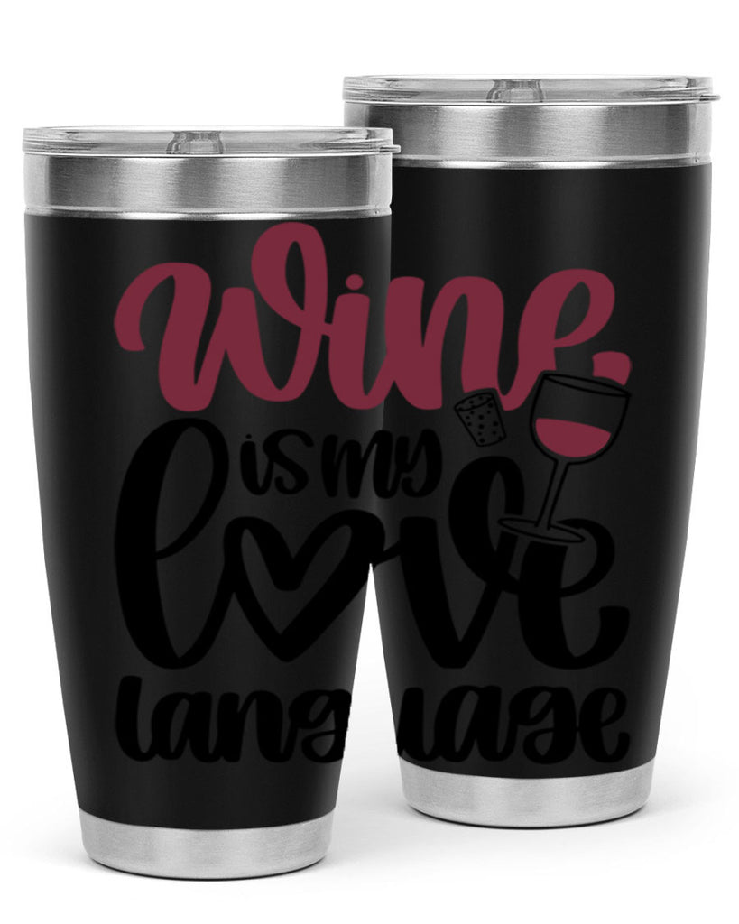 wine is my love language 20#- wine- Tumbler