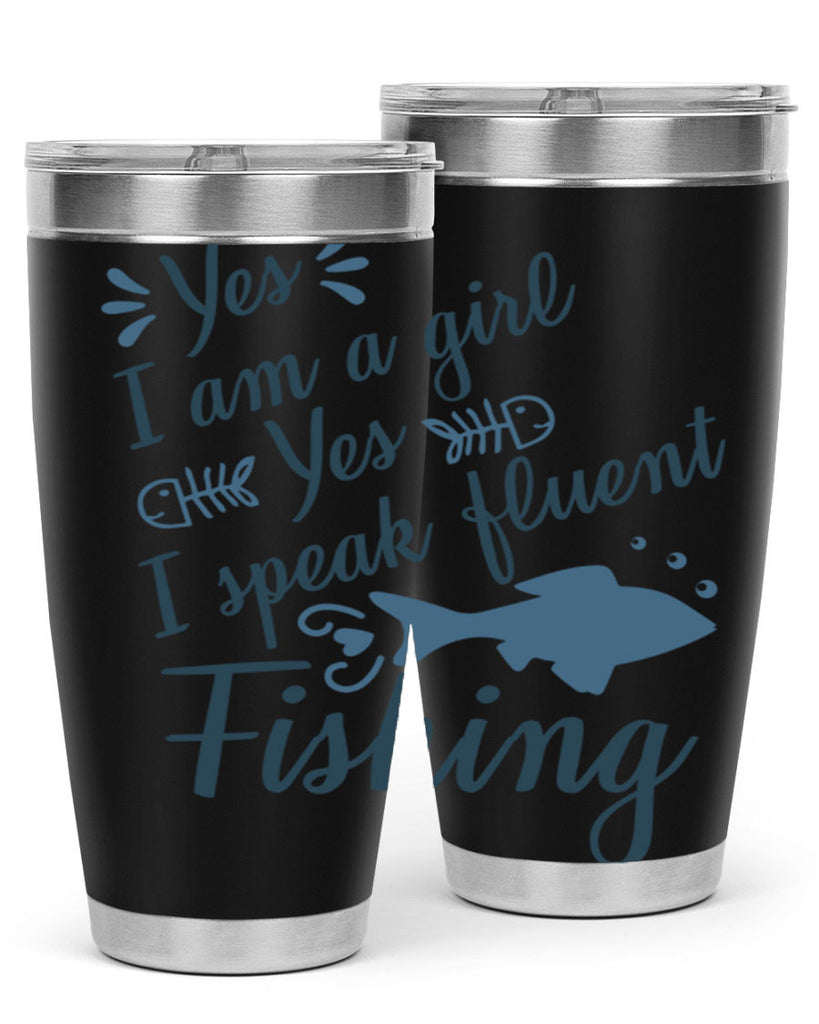 yes i am a girl 9#- fishing- Tumbler