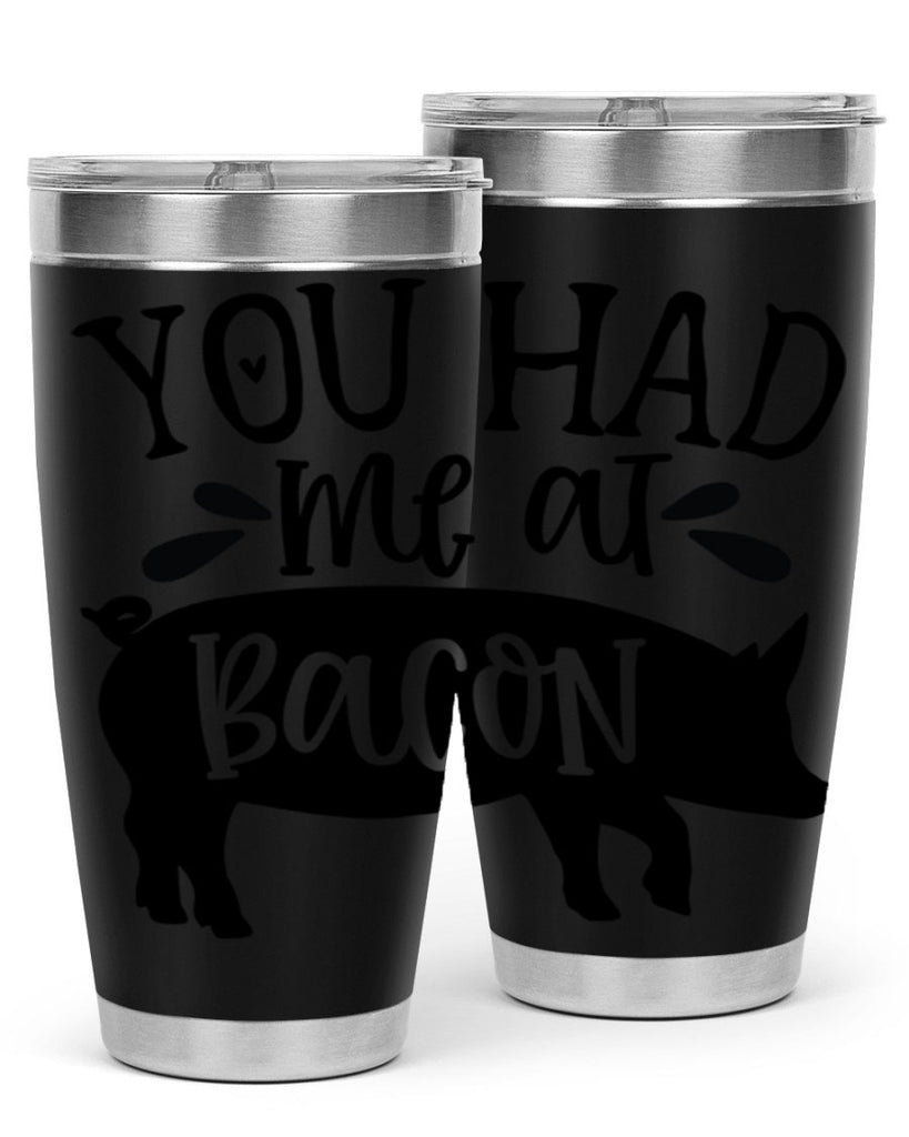 you had me at bacon 63#- kitchen- Tumbler