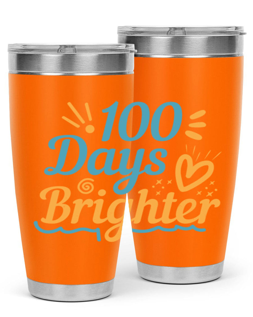 1 days brighter 16#- 100 days of school- Tumbler