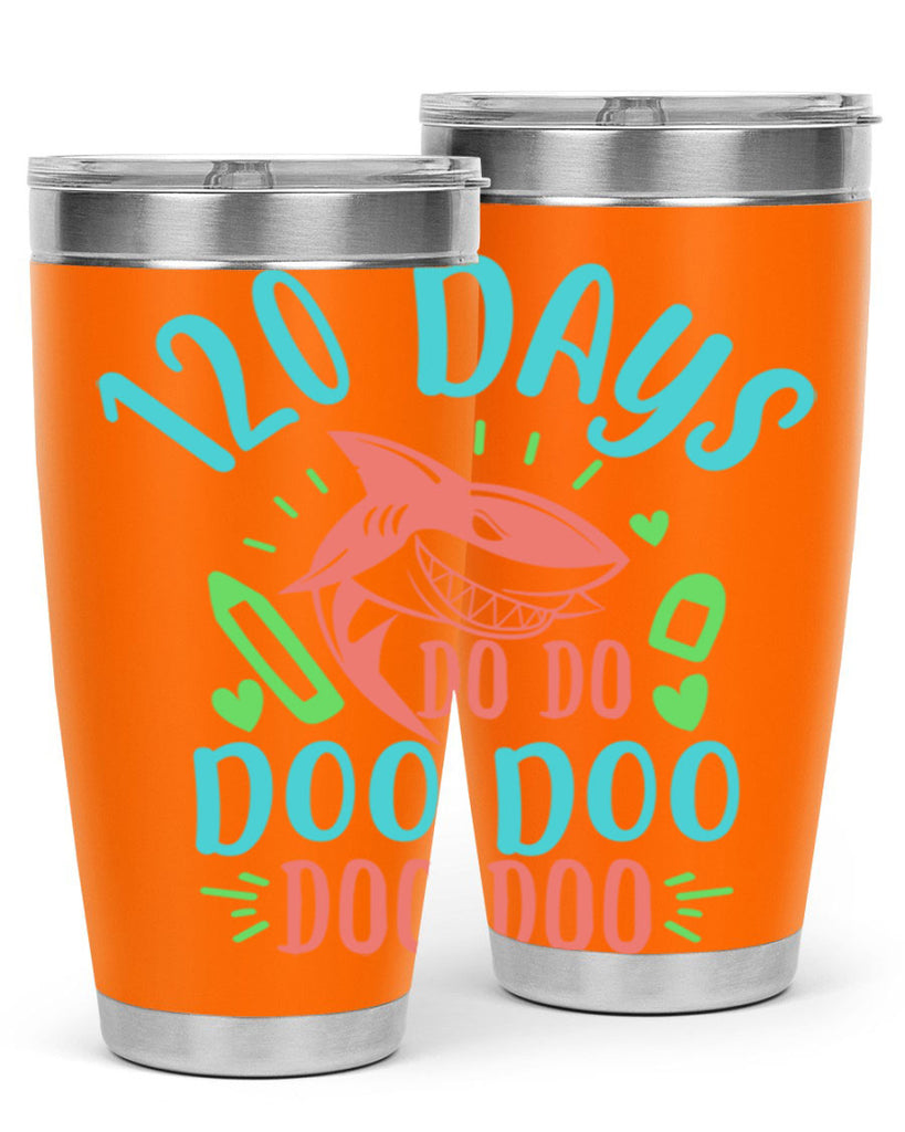 10 120 days shark doo doo 18#- 100 days of school- Tumbler