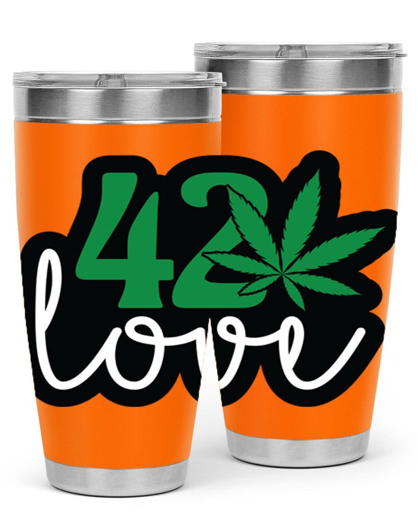 420 love 1#- marijuana- Tumbler