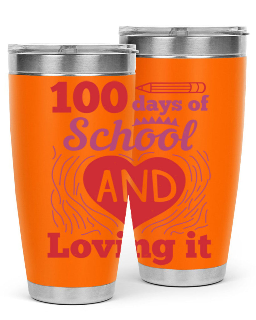 6 days of school and loving it 46#- 100 days of school- Tumbler