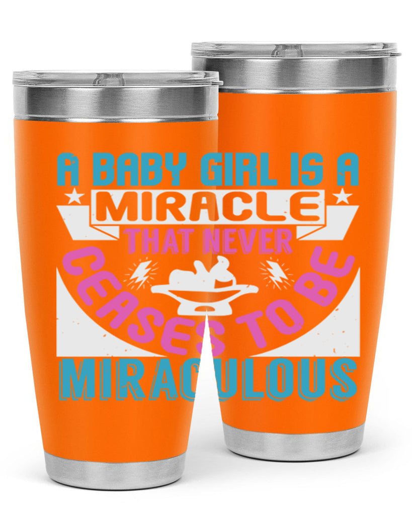 A baby girl is a miracle Style 196#- baby- tumbler