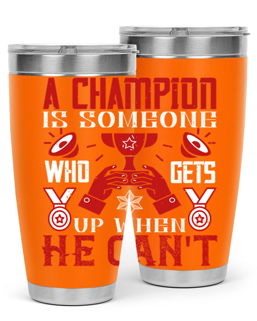 A champion is someone who gets up when he cant Style 50#- coaching- tumbler