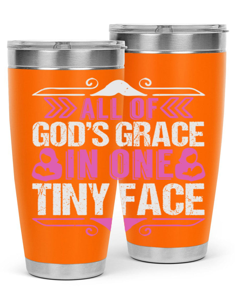 All of Gods Grace in one tiny Face Style 154#- baby- tumbler