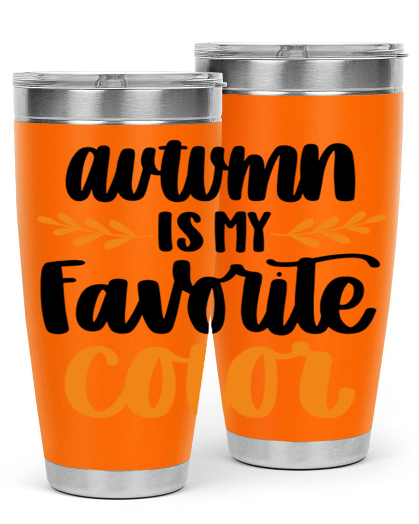 Autumn Is My Favorite Color 475#- fall- Tumbler