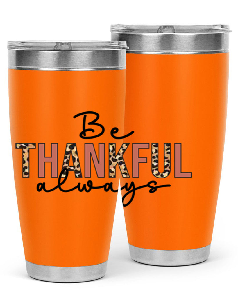 Be thankful always 42#- fall- Tumbler