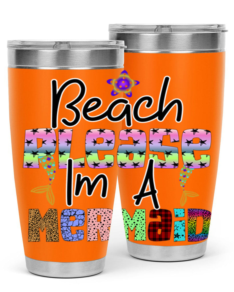 Beach Please Im A Mermaid 59#- mermaid- Tumbler