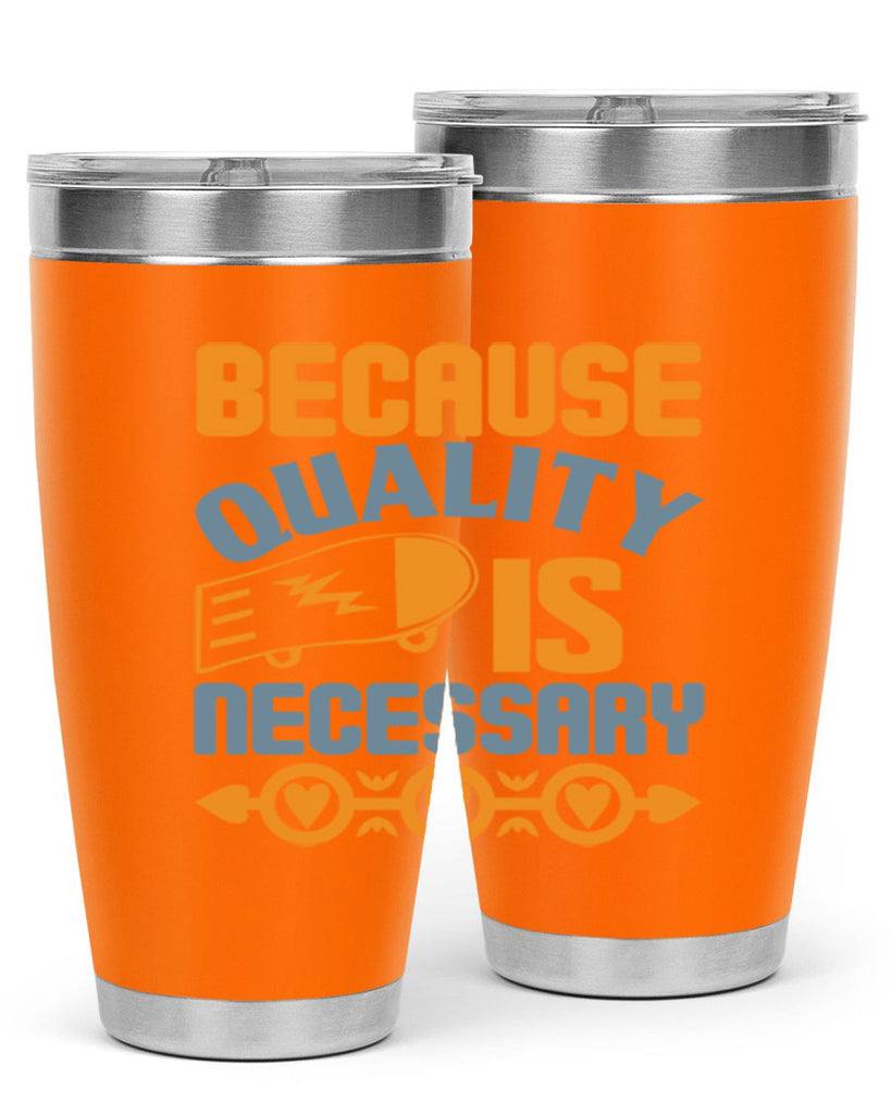 Because quality is Necessary Style 48#- cleaner- tumbler