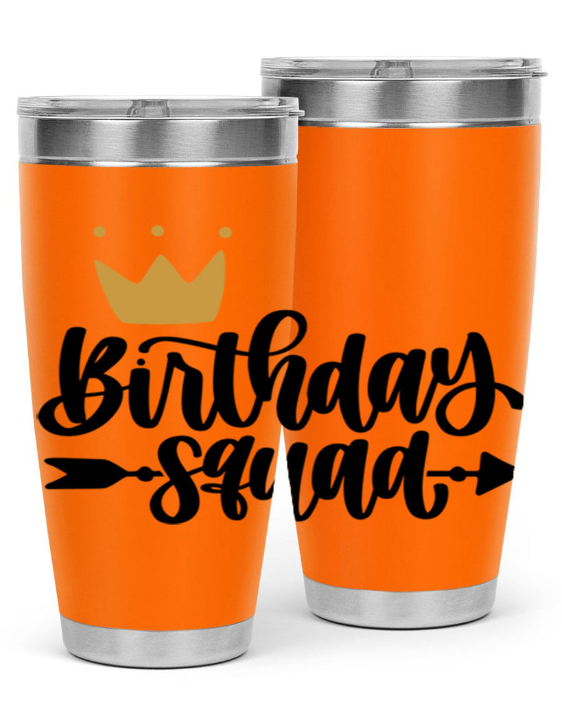 Birthday Squad Style 6#- birthday- tumbler