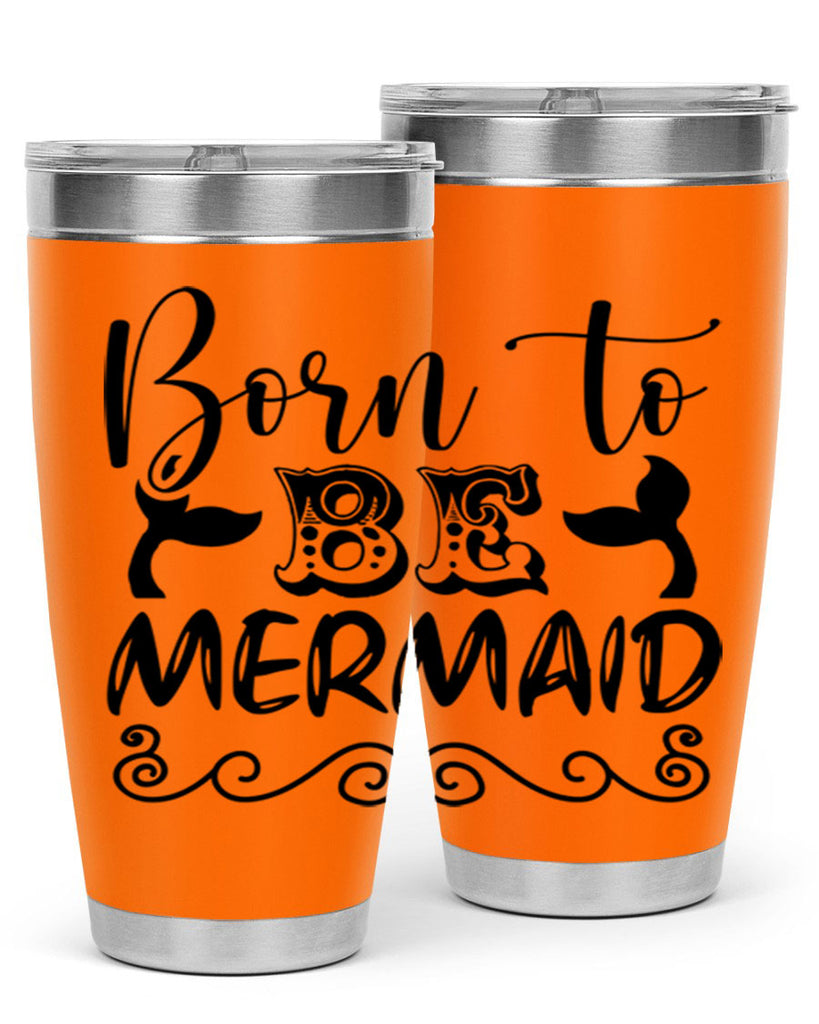 Born to be mermaid 84#- mermaid- Tumbler