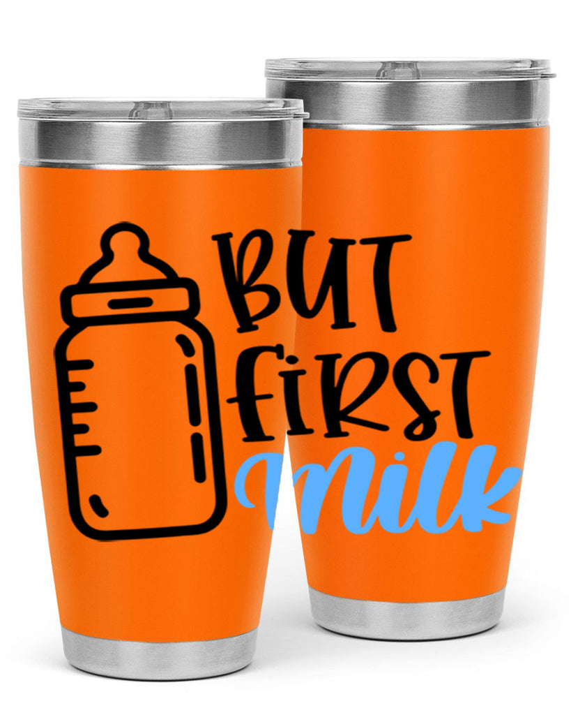 But First Milk Style 105#- baby- tumbler