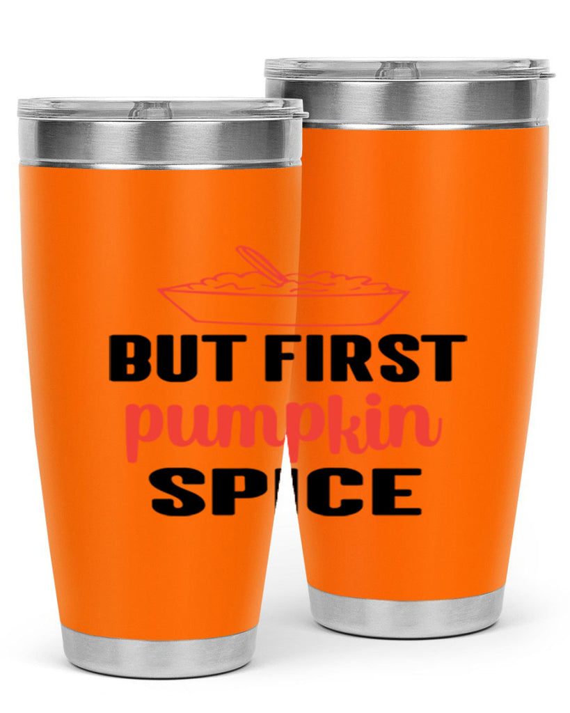 But first pumpkin spice 55#- fall- Tumbler