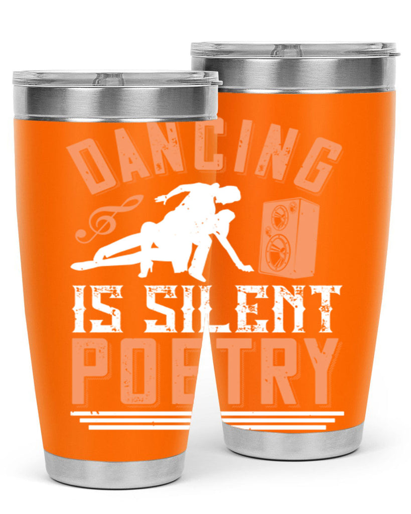 Dancing is silent poetry 14#- dance- Tumbler