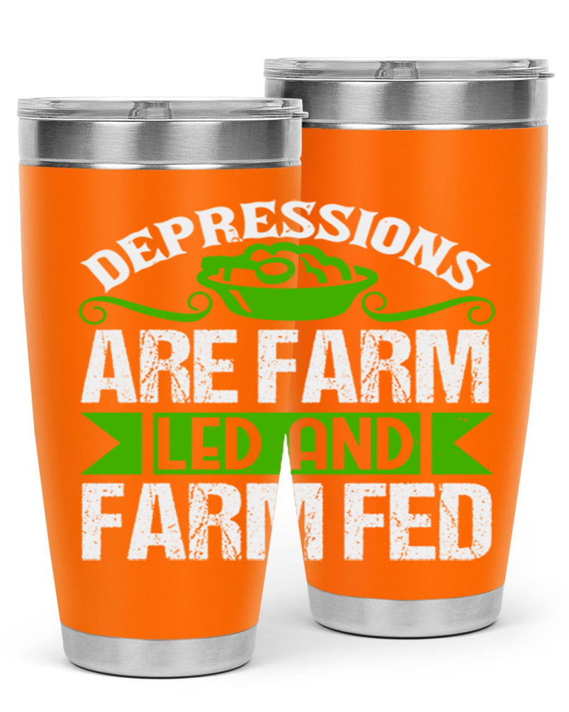 Depression are farm led and farmed 25#- farming and gardening- Tumbler