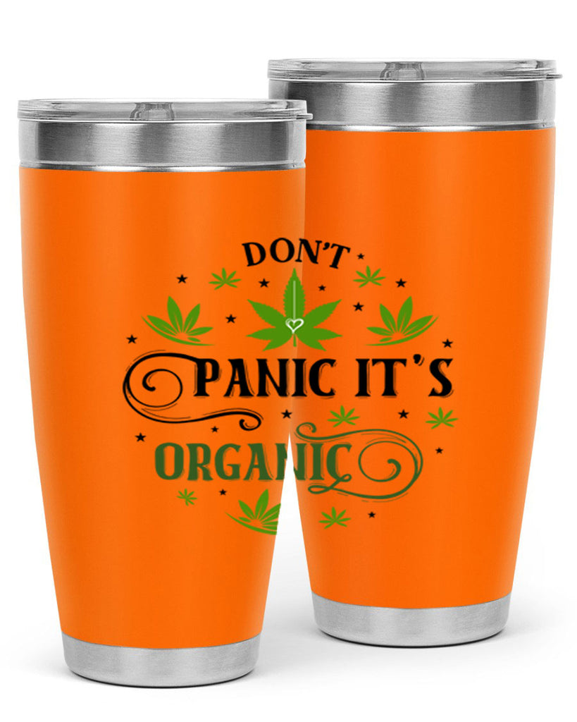 Dont Panic Its Organic 71#- marijuana- Tumbler