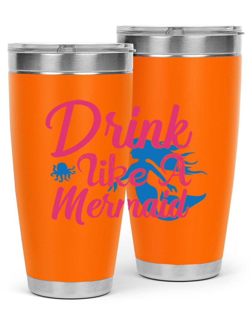 Drink Like A Mermaid 140#- mermaid- Tumbler