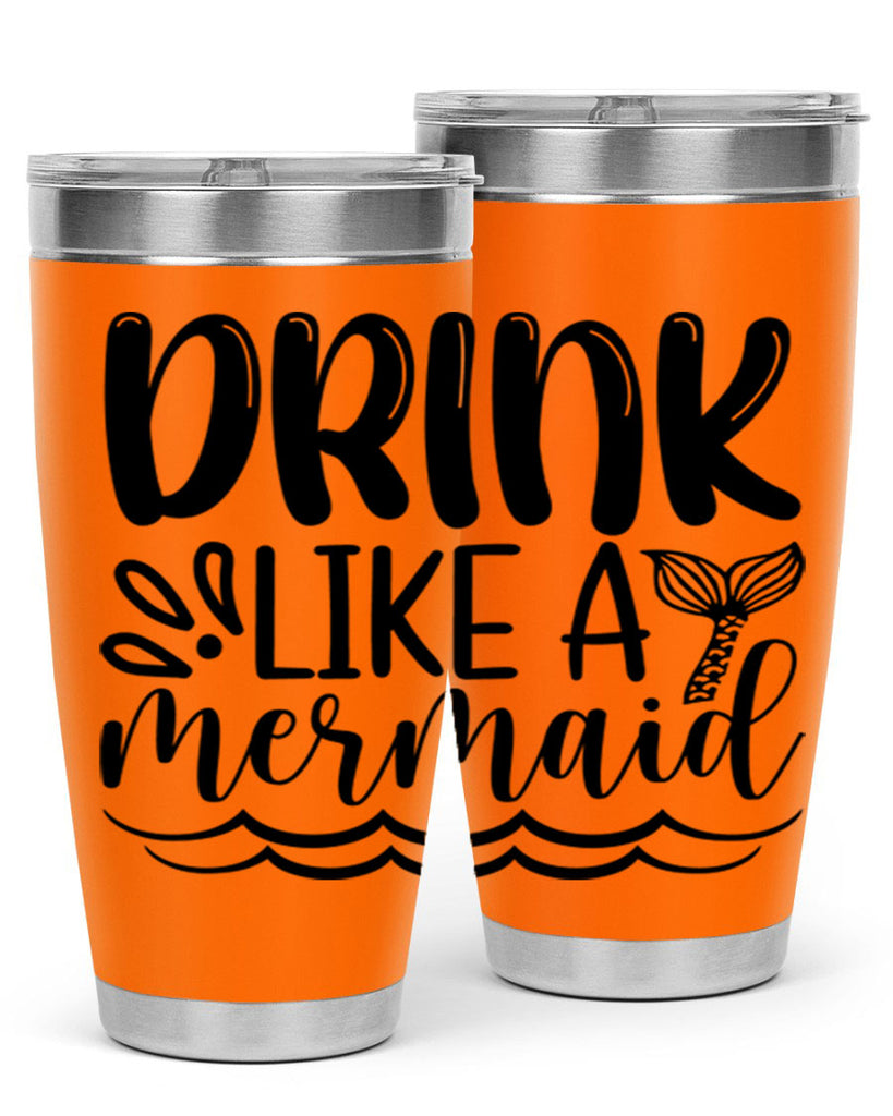 Drink Like A Mermaid 145#- mermaid- Tumbler