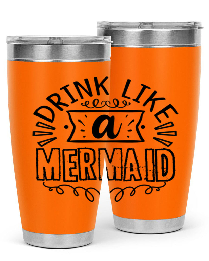 Drink like a mermaid 143#- mermaid- Tumbler