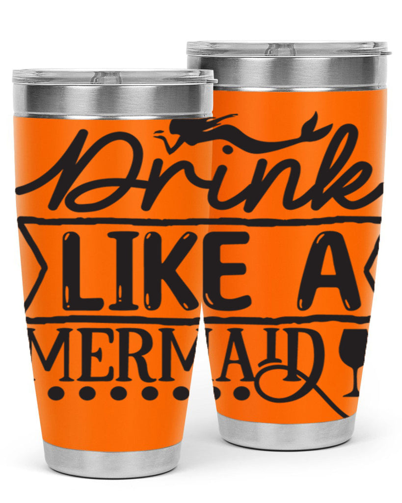 Drink like a mermaid 147#- mermaid- Tumbler