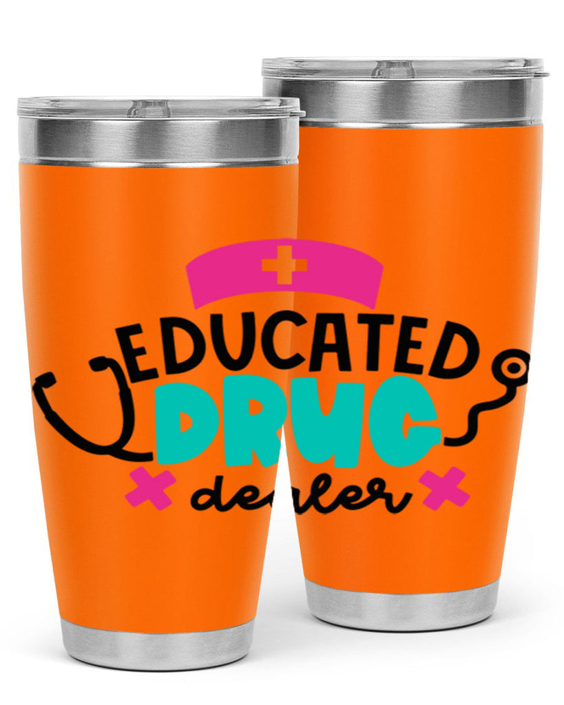 Educated Drug Dealer Style Style 195#- nurse- tumbler