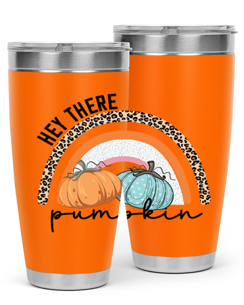 Fall Hey There Pumpkin 103#- fall- Tumbler