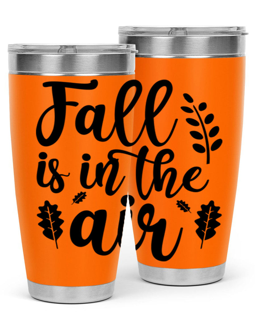 Fall Is In The Air Shirt 112#- fall- Tumbler