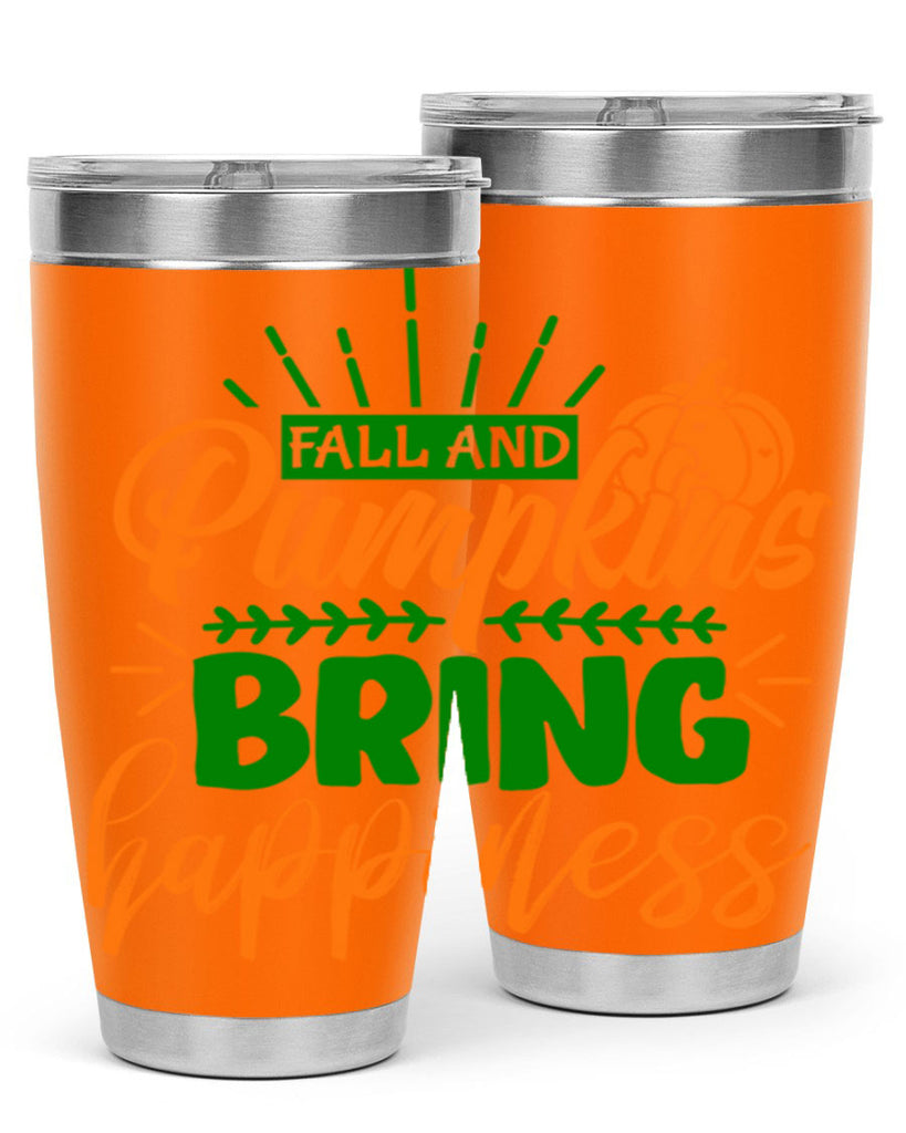 Fall and Pumpkins Bring Happiness 85#- fall- Tumbler