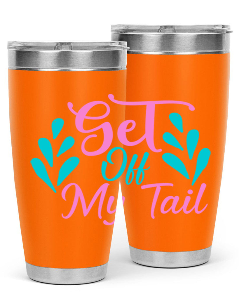 Get Off My Tail 175#- mermaid- Tumbler