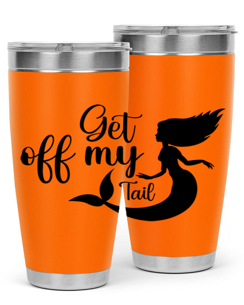 Get off my tail 181#- mermaid- Tumbler