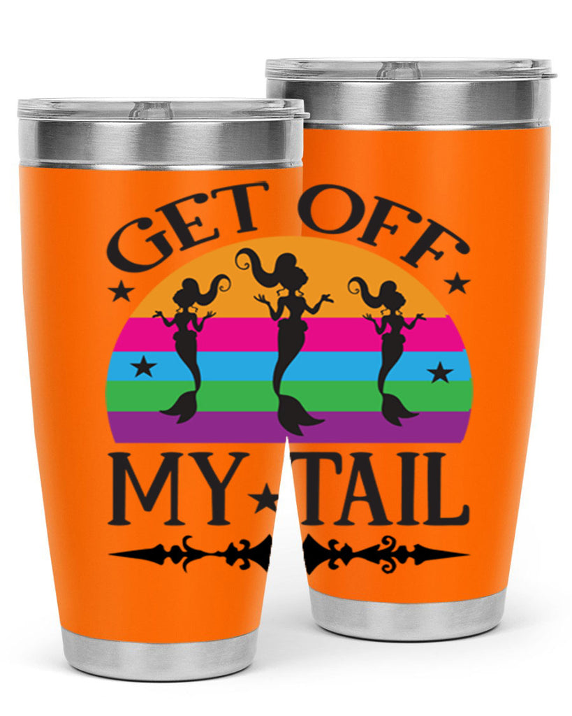 Get off my tail 183#- mermaid- Tumbler