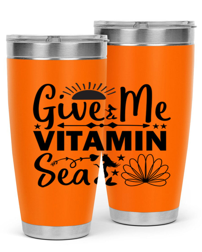 Give Me Vitamin Sea 194#- mermaid- Tumbler