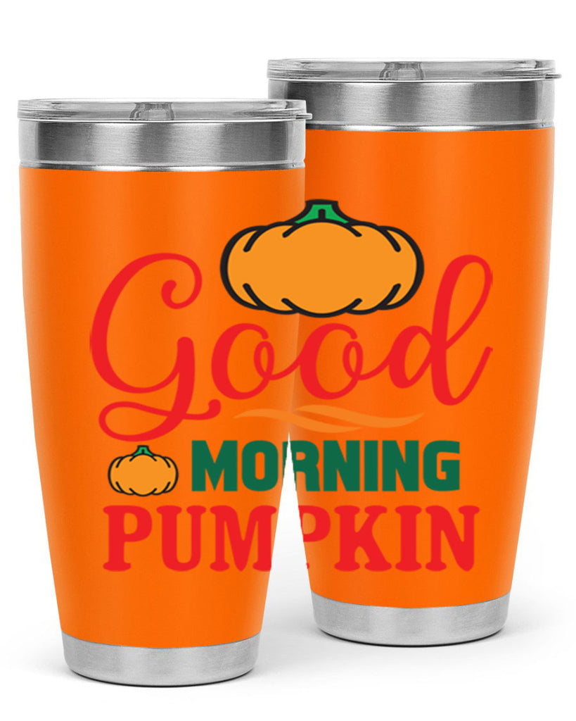 GoodMorningPumpkin 211#- fall- Tumbler