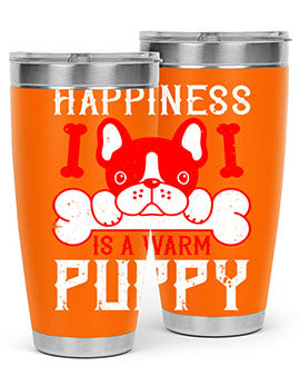 Happiness is a warm puppy Style 203#- dog- Tumbler