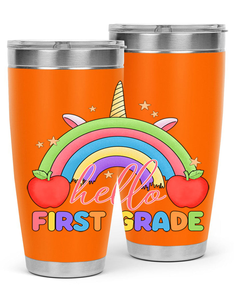 Hello 1st Grade Unicorn Rainbow 12#- 1st grade- Tumbler