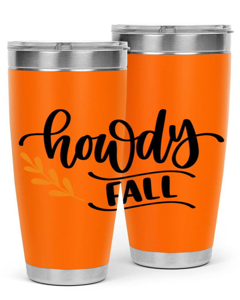 Howdy Fall 496#- fall- Tumbler