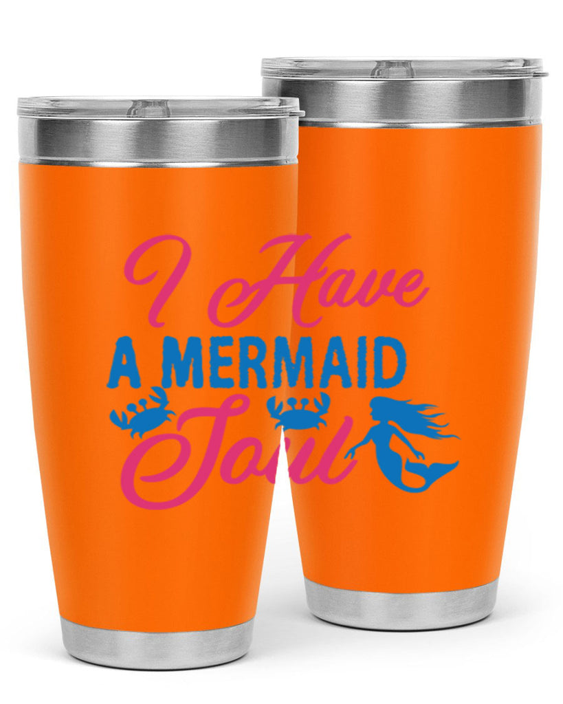 I Have A Mermaid Soul 208#- mermaid- Tumbler