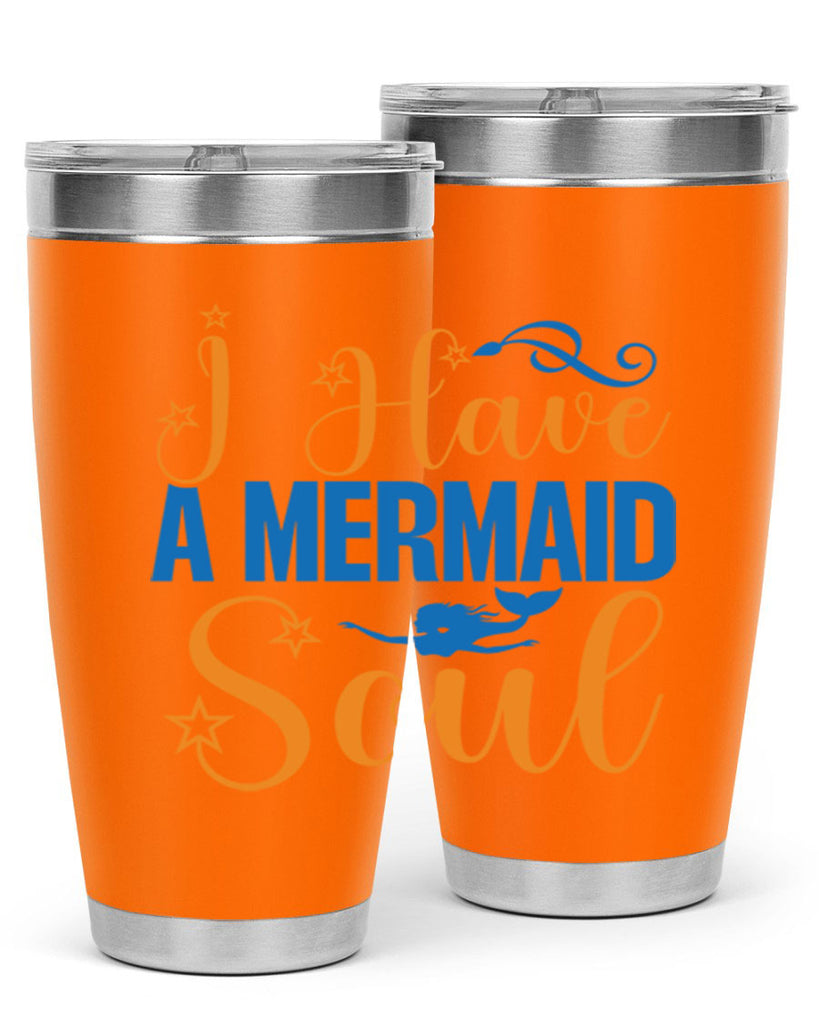 I Have a Mermaid Soul 211#- mermaid- Tumbler