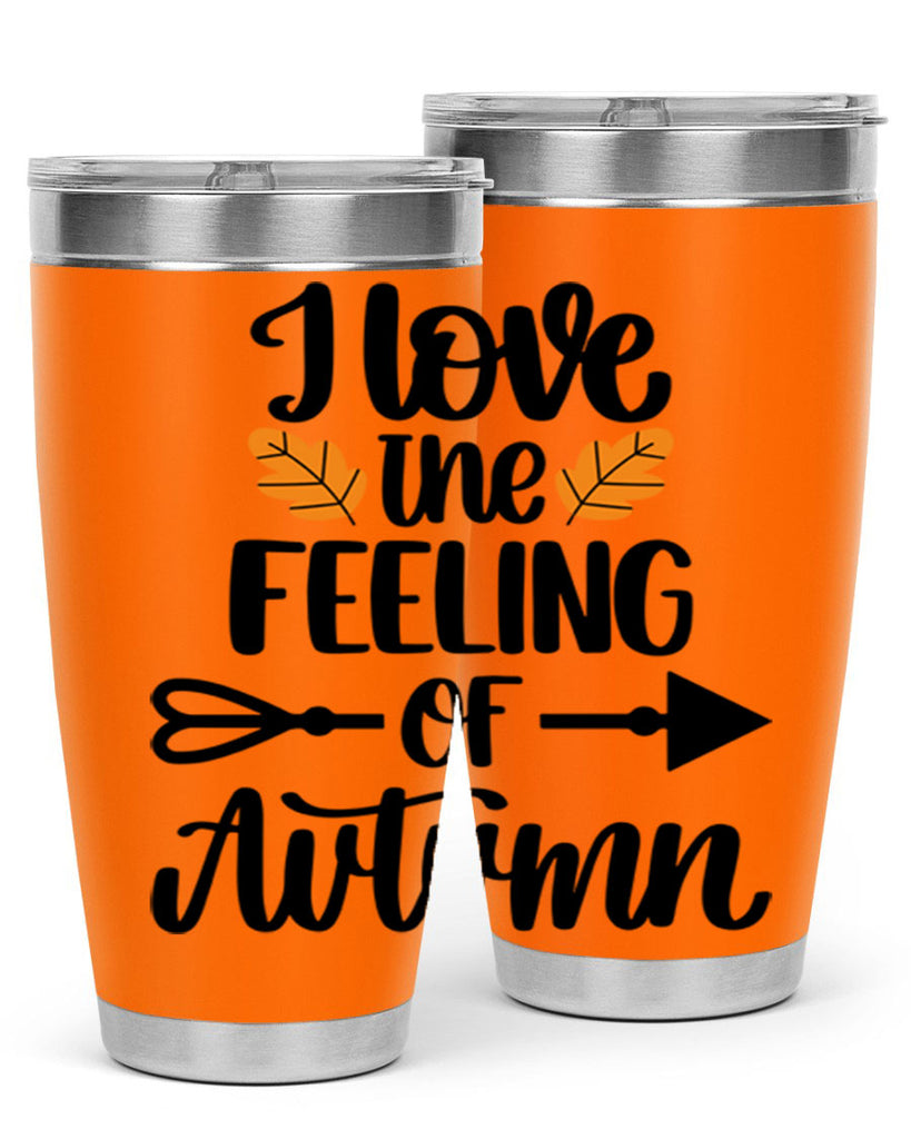 I Love The Feeling Of Autumn 499#- fall- Tumbler