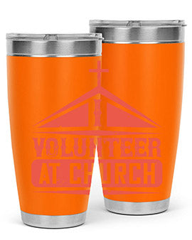 I Volunteer At Church Style 47#- volunteer- Tumbler