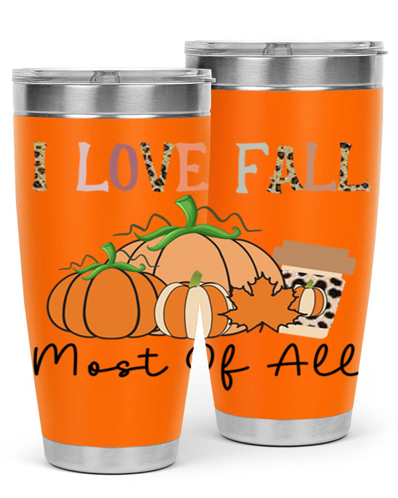 I love fall most of all 326#- fall- Tumbler